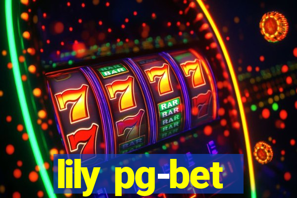 lily pg-bet