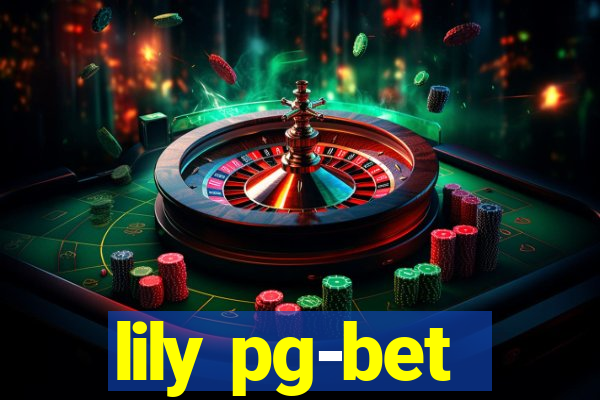 lily pg-bet