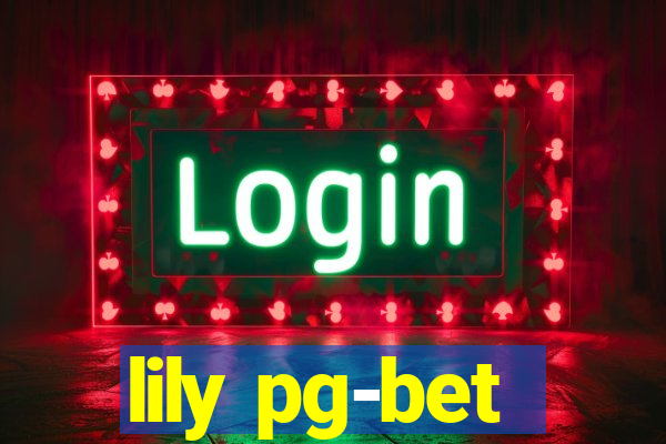 lily pg-bet