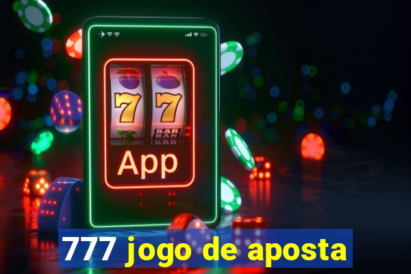 777 jogo de aposta