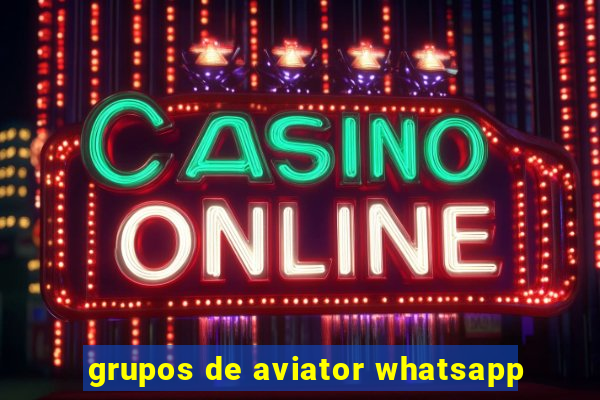 grupos de aviator whatsapp