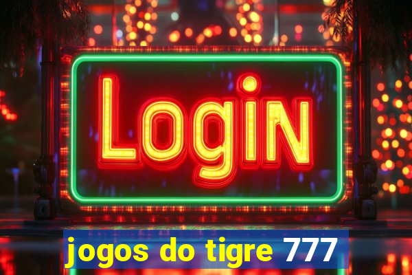 jogos do tigre 777