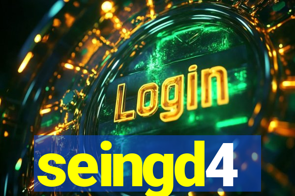 seingd4