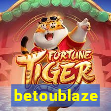 betoublaze