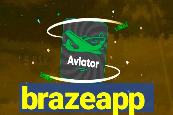 brazeapp