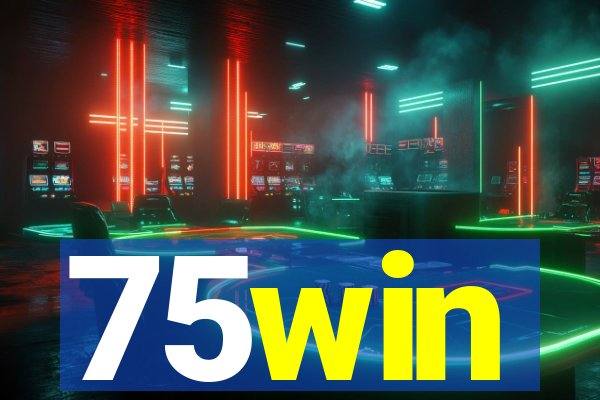 75win