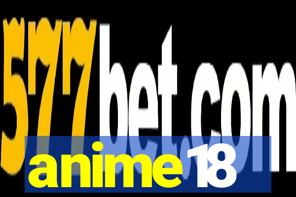 anime18