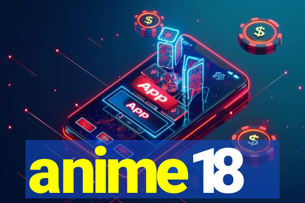 anime18