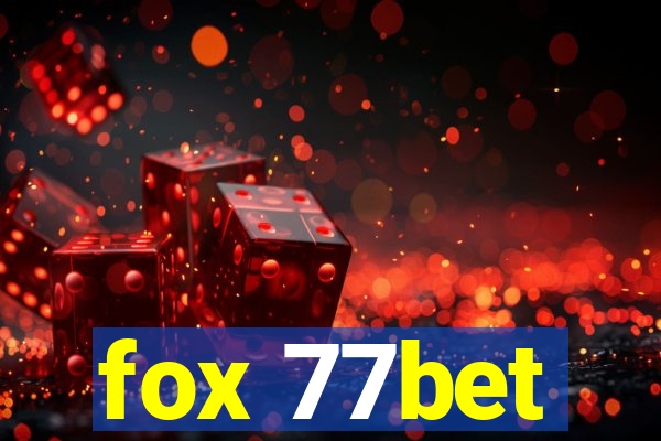 fox 77bet