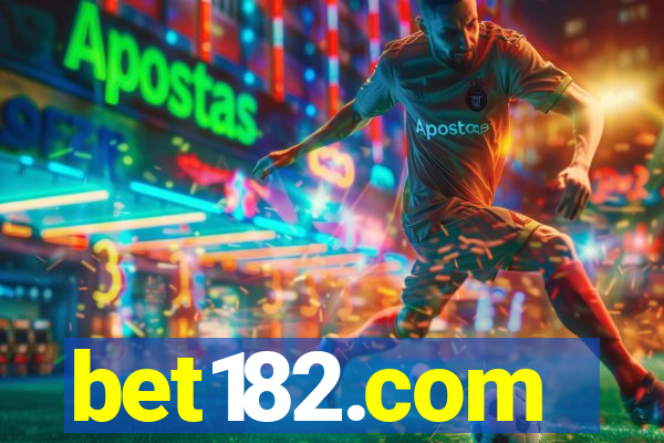 bet182.com