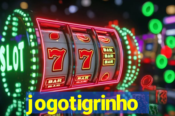 jogotigrinho