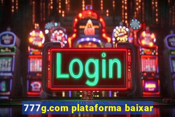 777g.com plataforma baixar