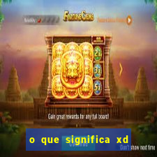 o que significa xd em jogos