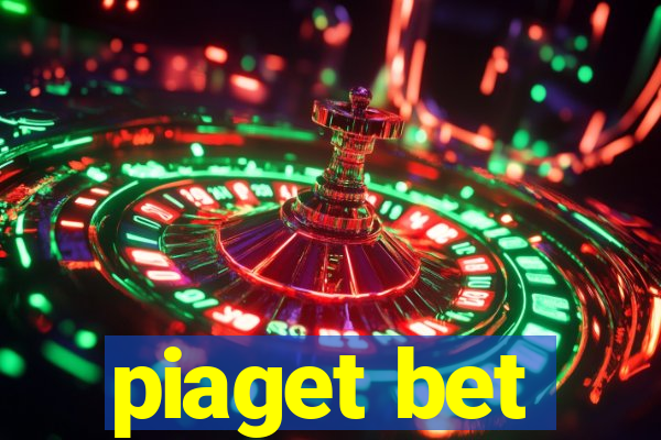 piaget bet