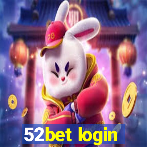 52bet login