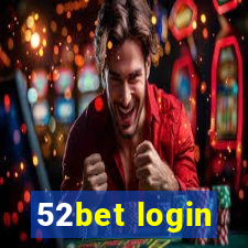 52bet login