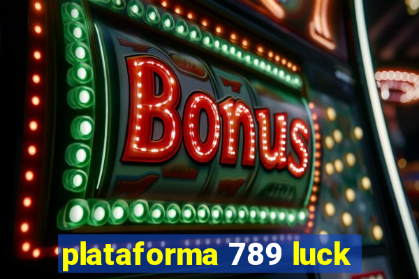 plataforma 789 luck