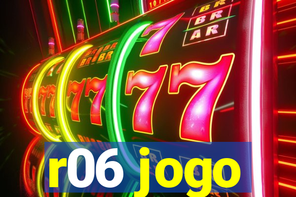 r06 jogo