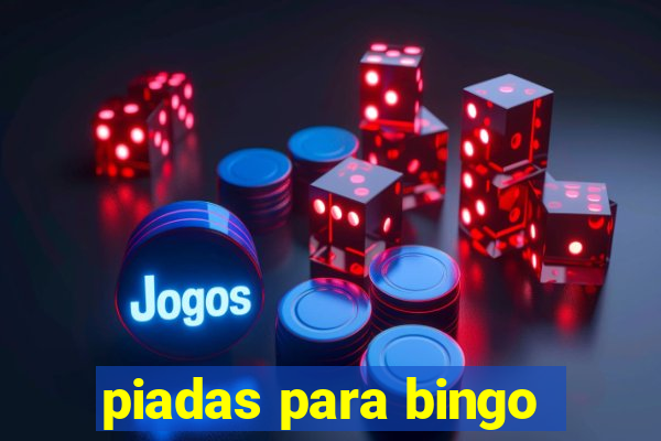 piadas para bingo