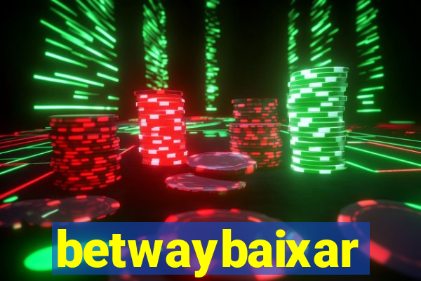 betwaybaixar