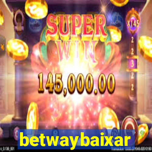 betwaybaixar