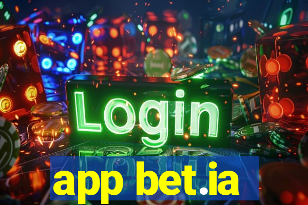 app bet.ia