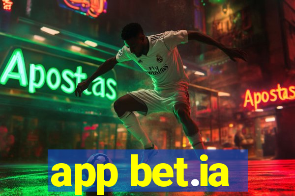 app bet.ia