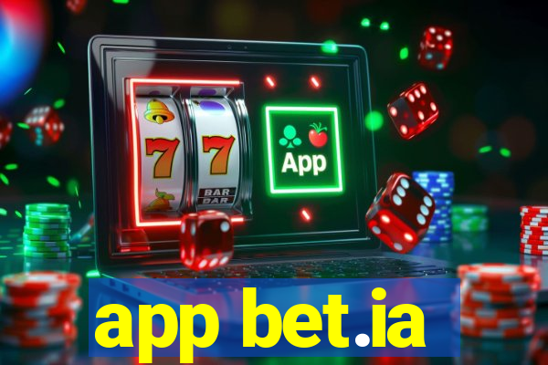 app bet.ia