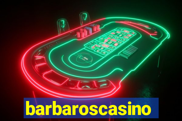 barbaroscasino