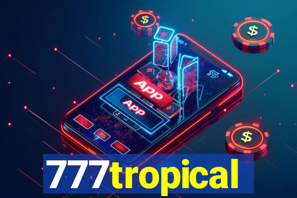 777tropical