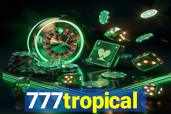 777tropical