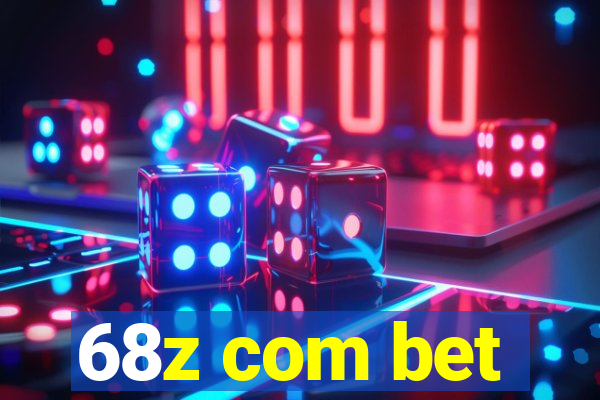 68z com bet