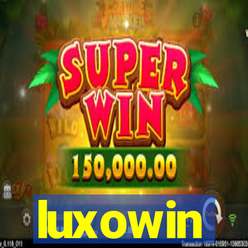 luxowin