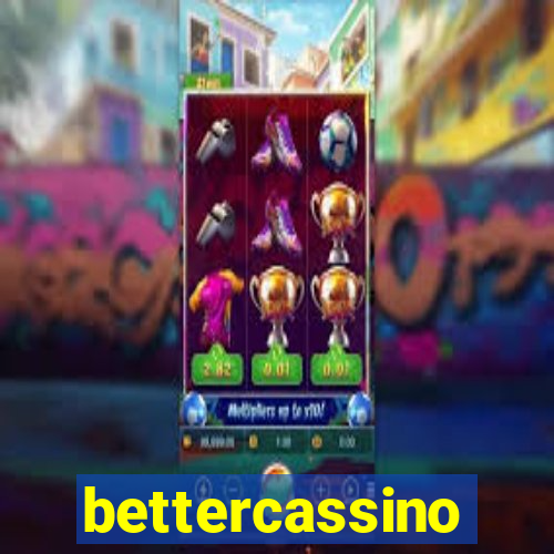 bettercassino