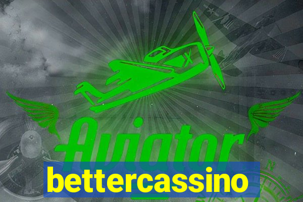 bettercassino