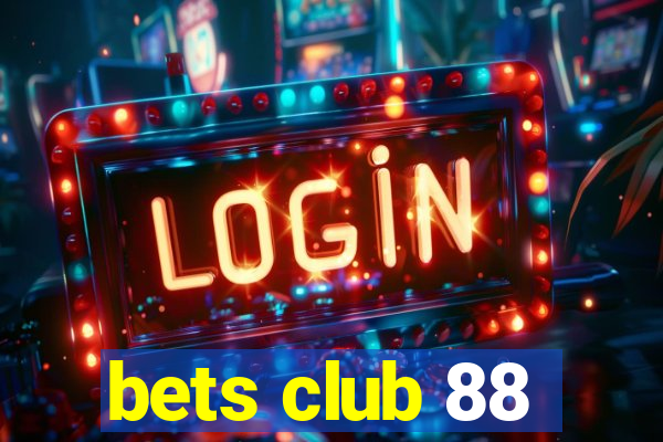 bets club 88