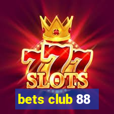 bets club 88