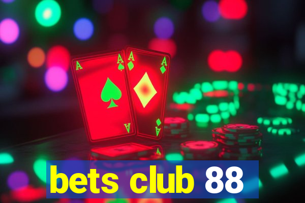 bets club 88