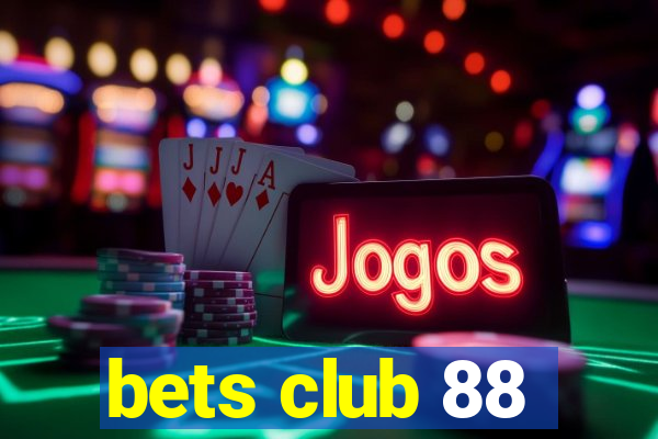 bets club 88