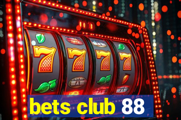 bets club 88