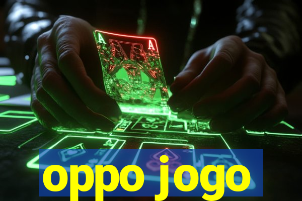 oppo jogo