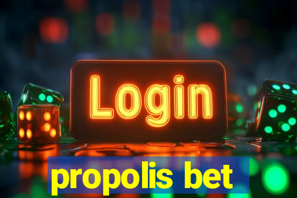 propolis bet