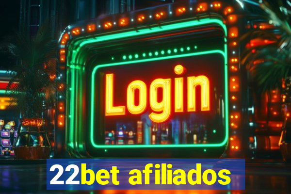 22bet afiliados