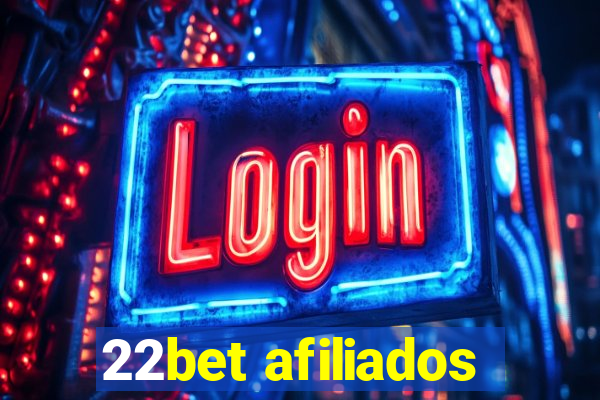 22bet afiliados