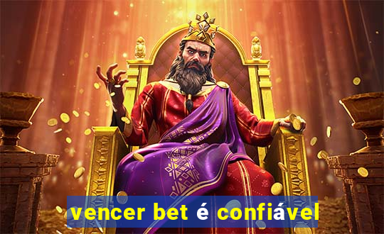 vencer bet é confiável