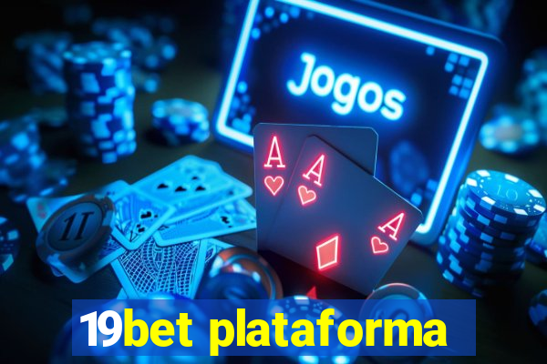 19bet plataforma