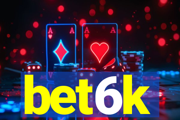 bet6k