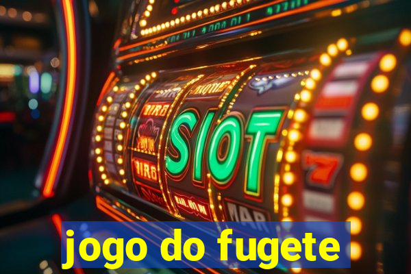 jogo do fugete