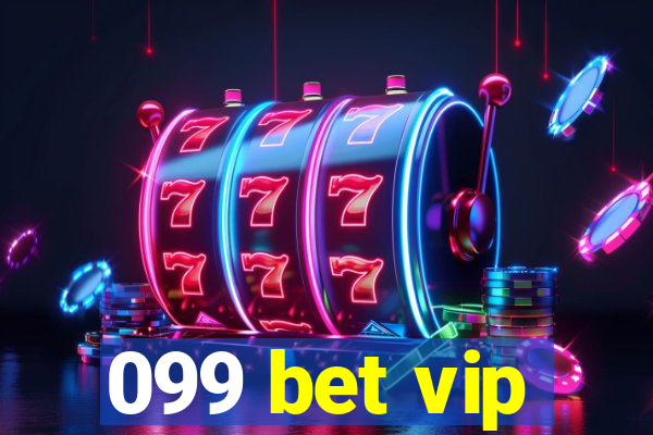 099 bet vip