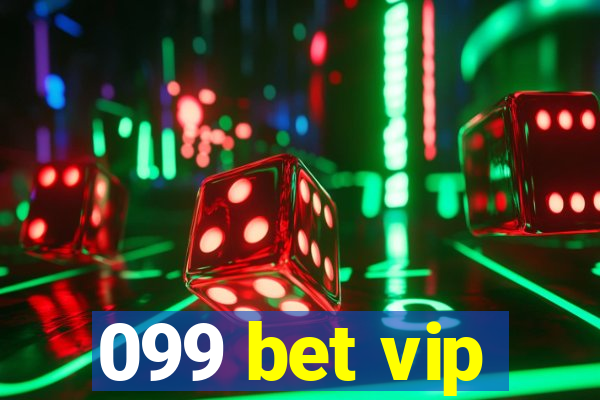 099 bet vip